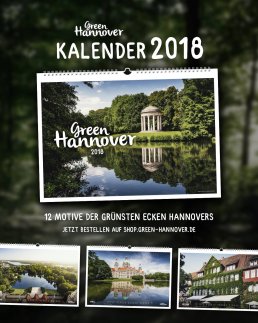 Green Hannover Kalender 2018 - die grünsten Ecken der Stadt